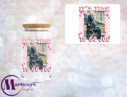 IT'S TIME TO GO JOE-DECAL-UV DTF CUP WRAP