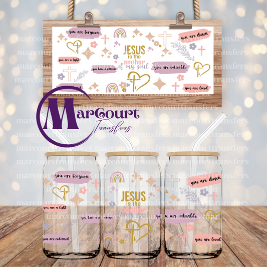 JESUS IS THE ANCHOR TO MY SOUL-16 0Z-UV DTF CUP WRAP