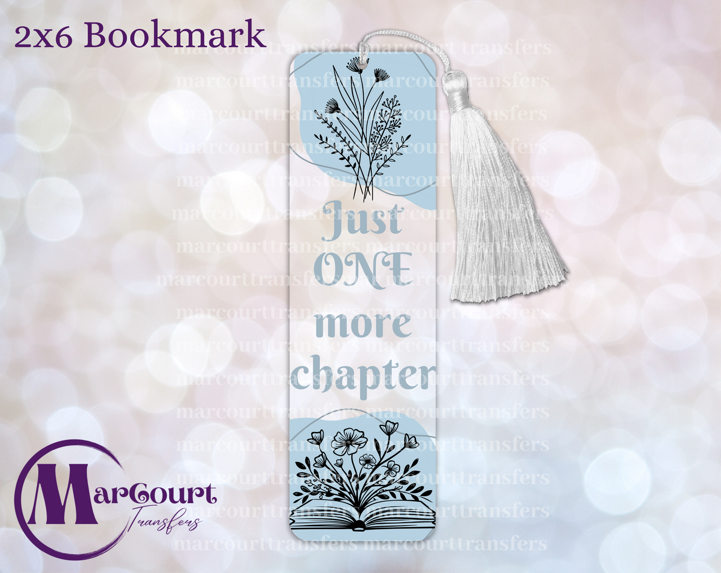 JUST ONE MORE CHAPTER-UV BOOKMARK