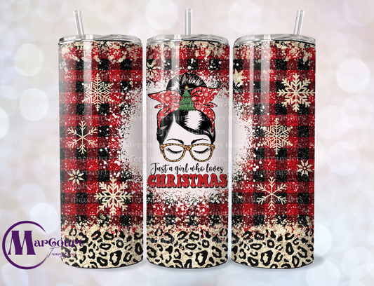 JUST A GIRL WHO LOVES CHRISTMAS-SKINNY TUMBLER TRANSFER