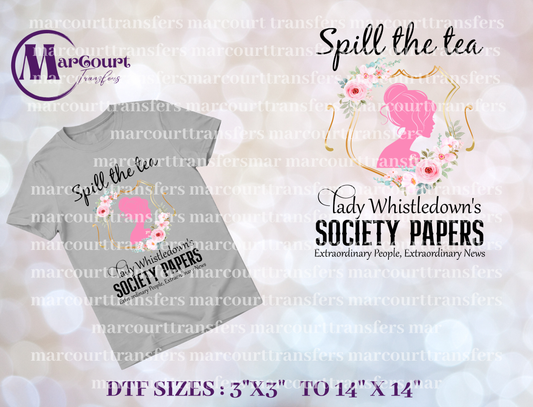DTF-LADY WHISTLEDOWN SOCIETY PAPER SPILL THE TEA PINK