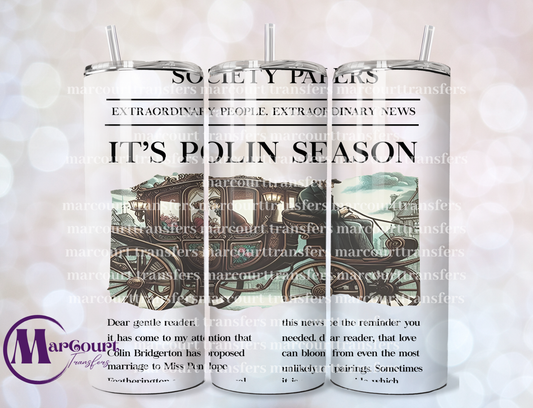 LADY WHISTLEDOWN IT'S POLIN SEASON -20 OZ-UV DTF CUP WRAP