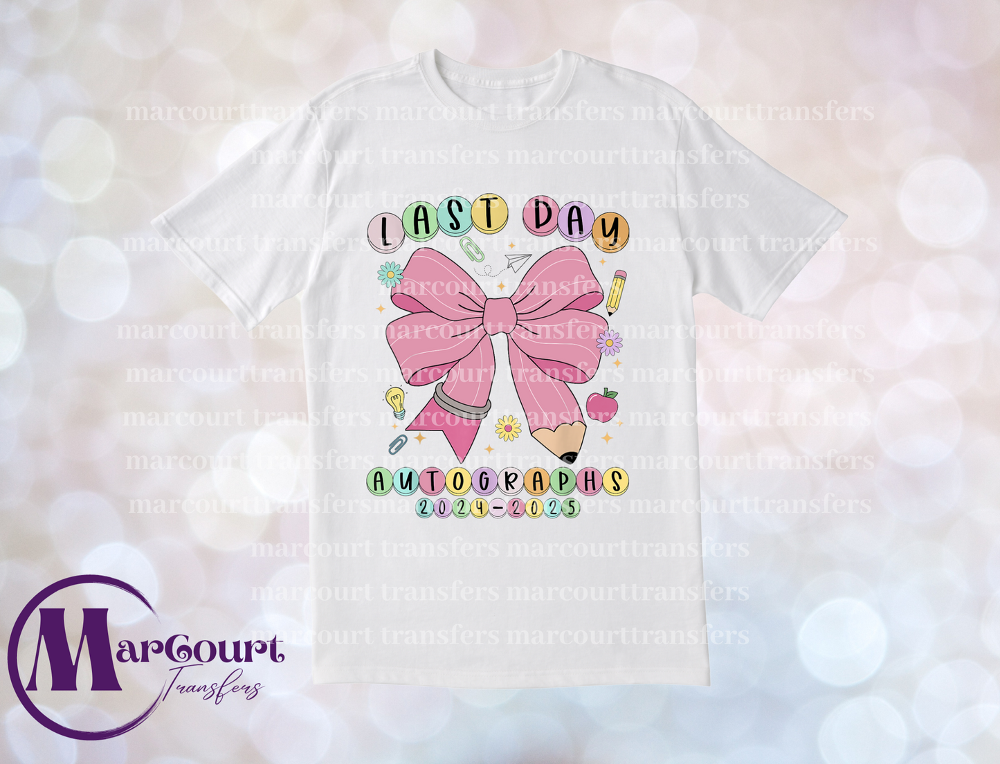 LAST DAY AUTOGRAPHS BOW-T-SHIRT SUBLIMATION TRANSFER