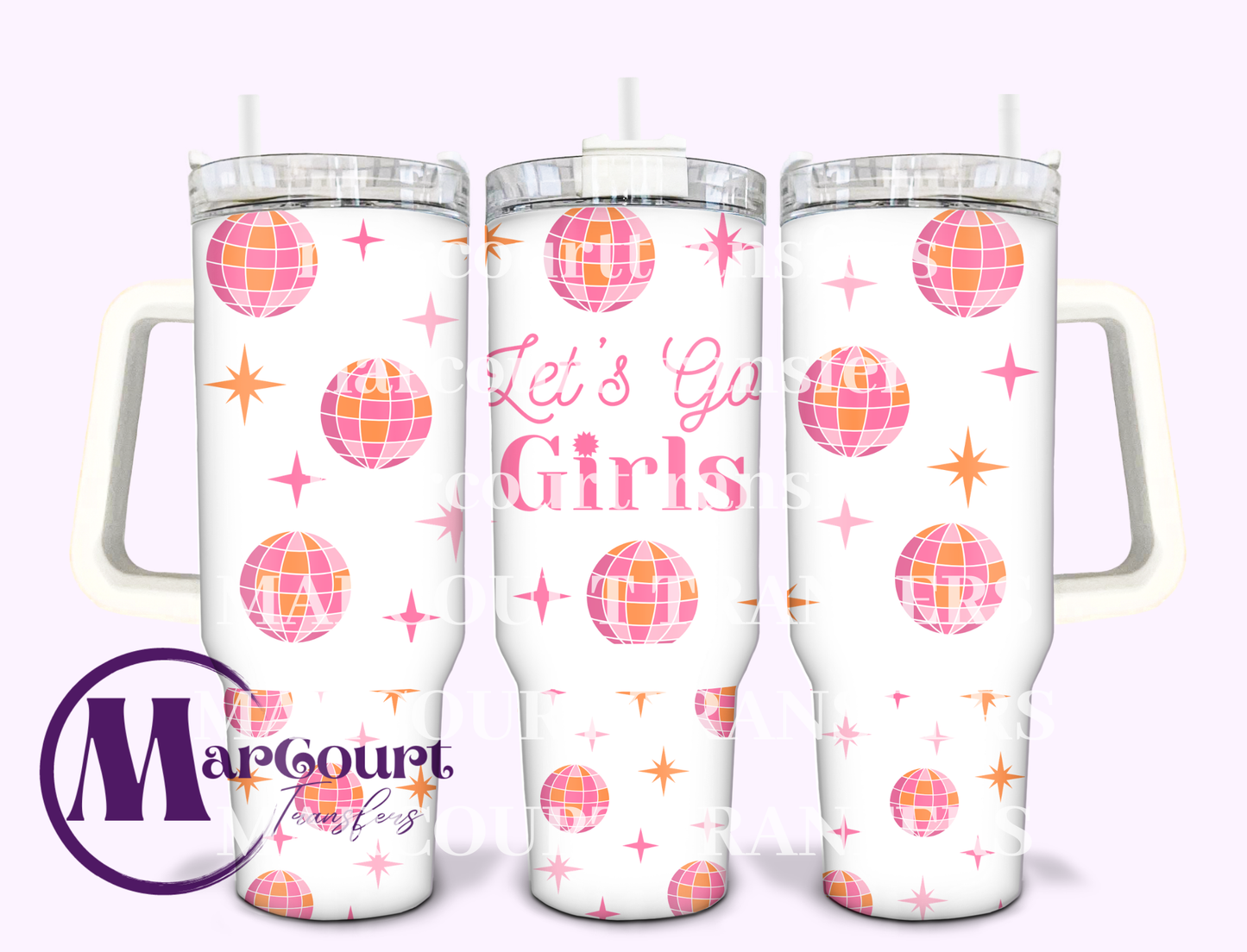 LETS GO GIRLS-40 0Z-SUBLIMATION TUMBLER TRANSFER