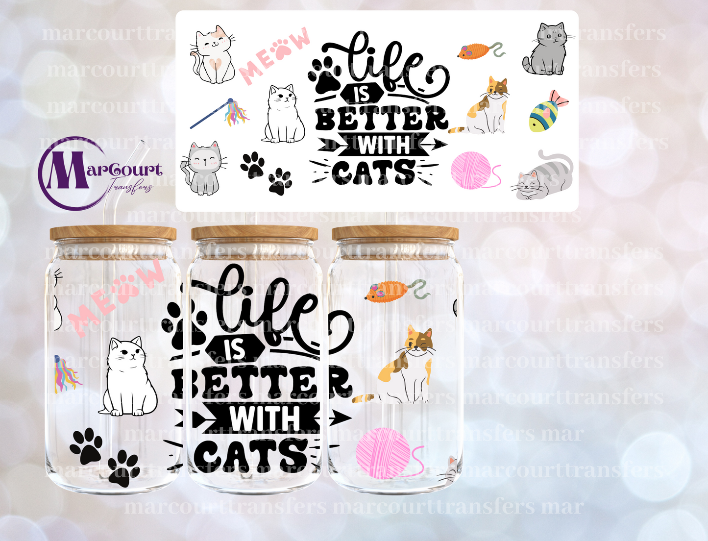 LIFE IS BETTER WITH CATS-16 0Z-UV DTF CUP WRAP