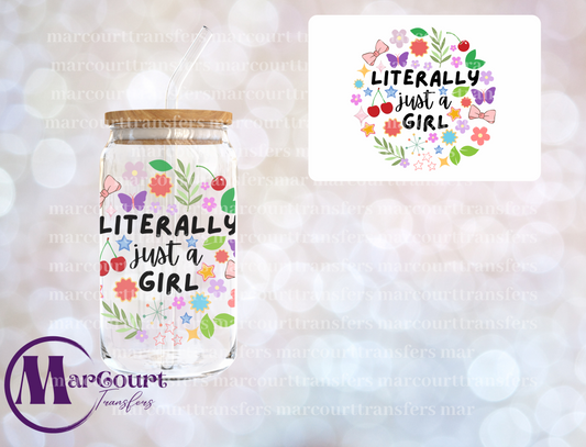 LITERALLY JUST A GIRL-DECAL-UV DTF CUP WRAP