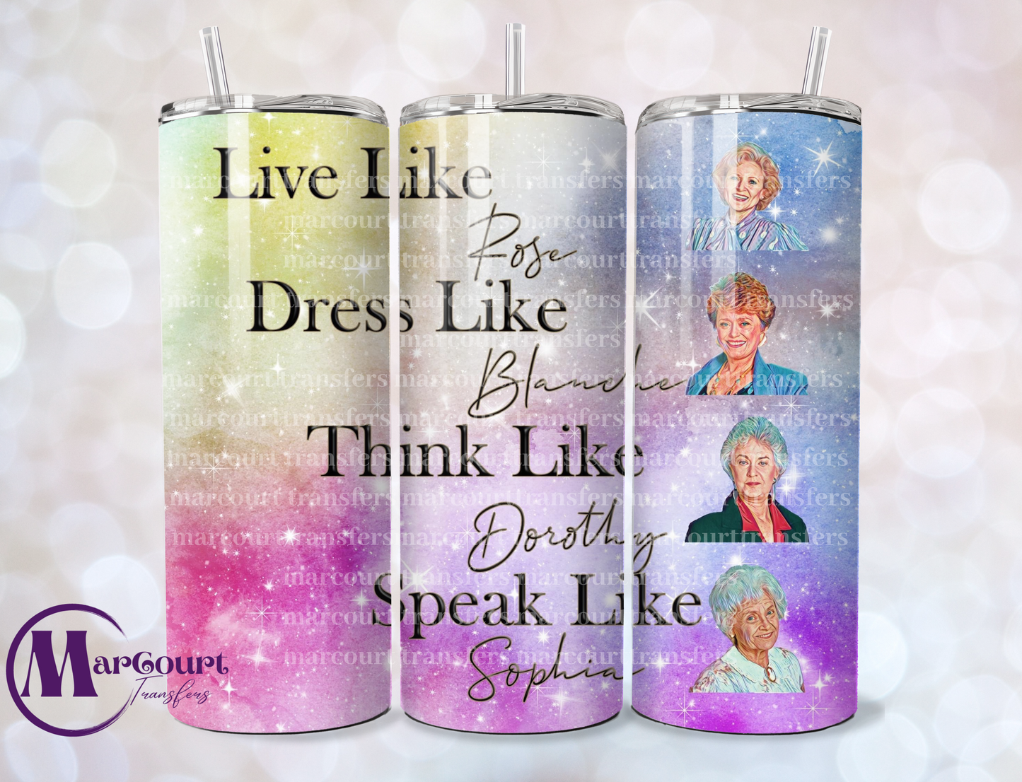 LIVE LIKE GOLDEN GIRLS-SKINNY TUMBLER TRANSFER