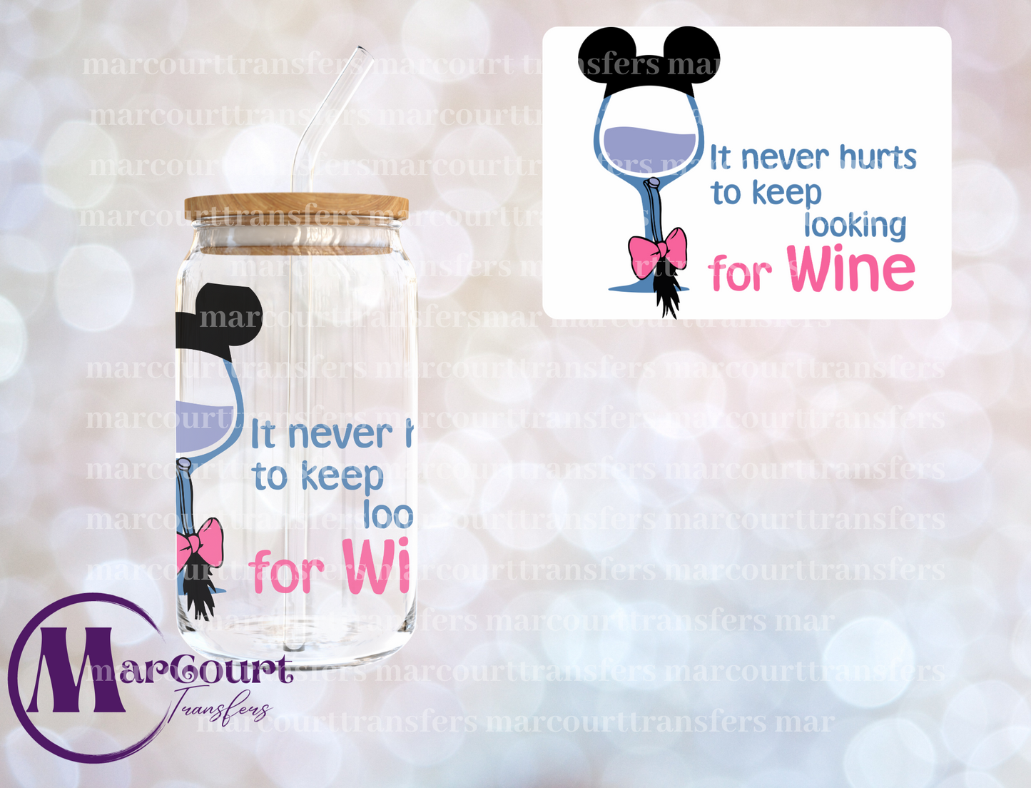 IT NEVER HURTS TO KEEP LOOKING FOR WINE-DECAL-UV DTF CUP WRAP