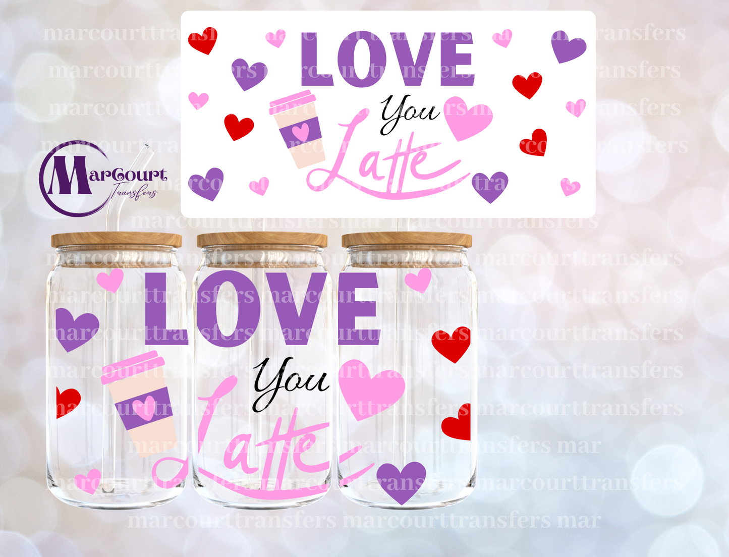 I LOVE YOU LATTE 2-16 0Z-UV DTF CUP WRAP