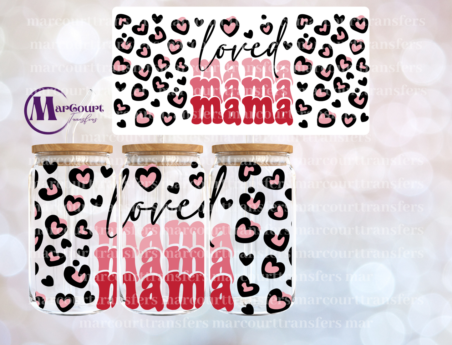 LOVED MAMA-16 0Z-UV DTF CUP WRAP