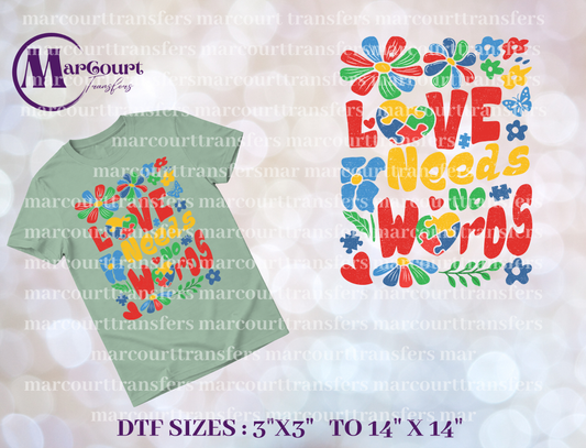 DTF-LOVE NEEDS NO WORDS FLORAL
