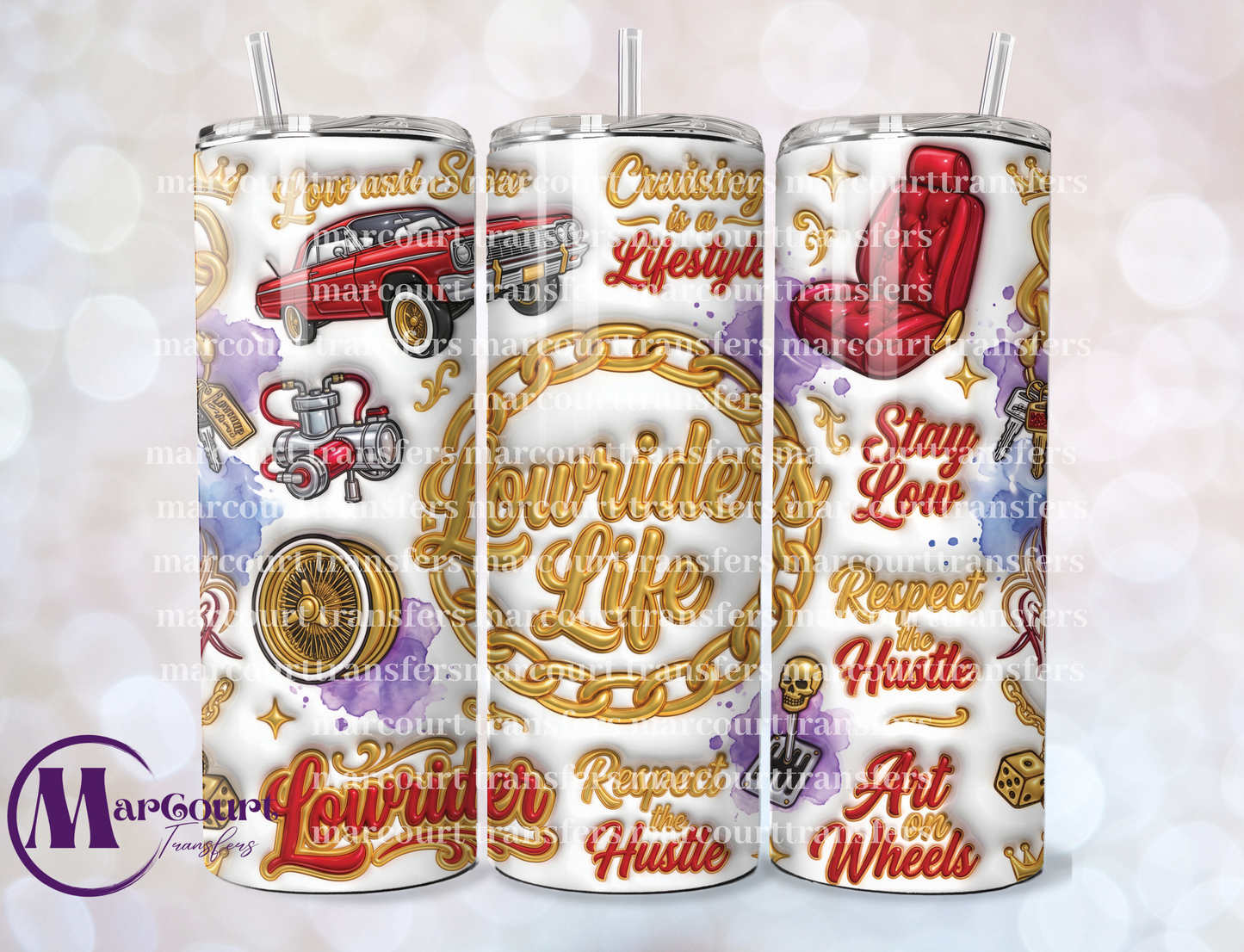 LOWRIDER LIFE-SKINNY TUMBLER TRANSFER (SUBLIMATION)
