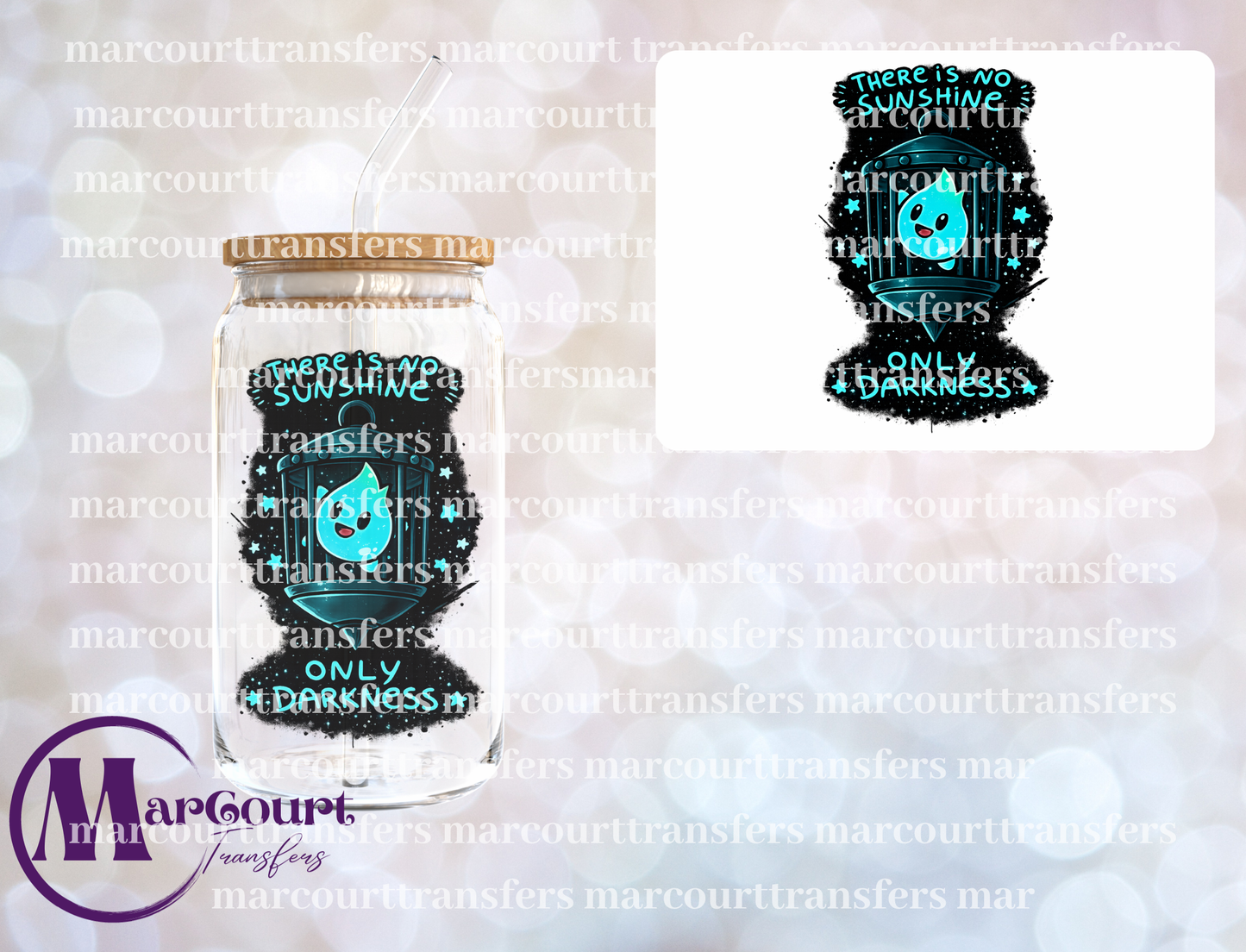 LUMI THERE IS NO SUNSHINE-UV DTF CUP WRAP