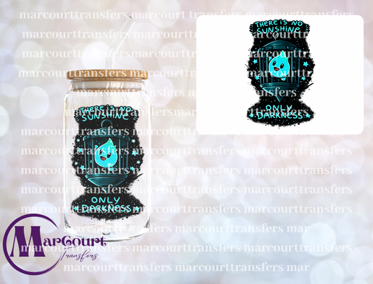 LUMI THERE IS NO SUNSHINE-UV DTF CUP WRAP