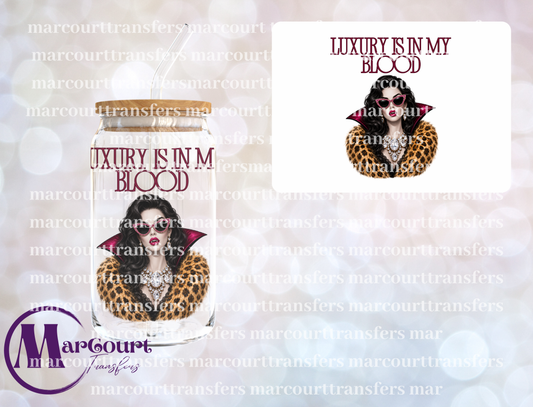 LUXURY IS IN MY BLOOD-UV DTF CUP WRAP