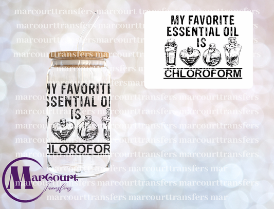 MY FAVORITE ESSESNTIAL OIL IS CHLOROFORM-DECAL-UV DTF CUP WRAP