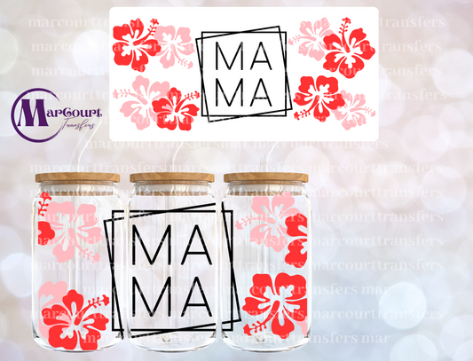 MAMA HIBISCUS-16 0Z-UV DTF CUP WRAP