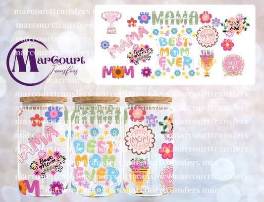 MAMA YOU'RE THE BEST-16 0Z-UV DTF CUP WRAP