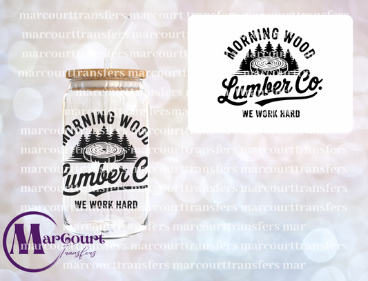 MORNING WOOD LUMBER CO-UV DTF CUP WRAP