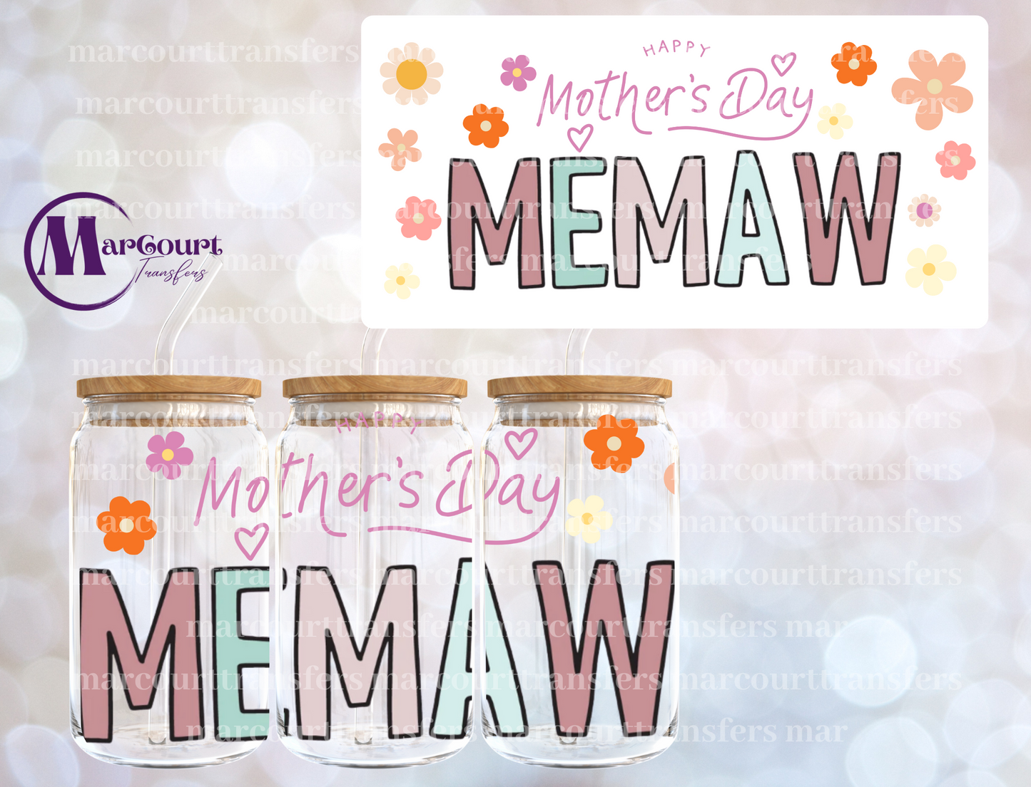 MOTHER'S DAY MEMAW-16 0Z-UV DTF CUP WRAP