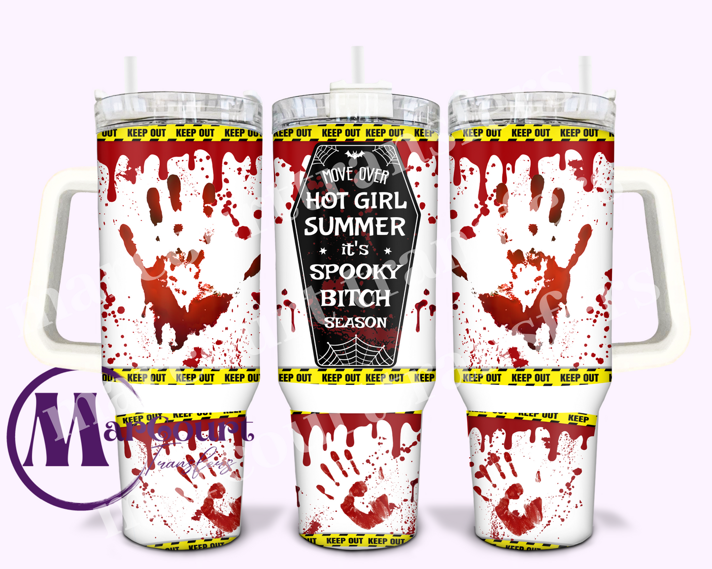 MOVE OVER HOT GIRL SUMMER IT'S SPOOKY B SEASON -40 0Z-UV DTF CUP WRAP