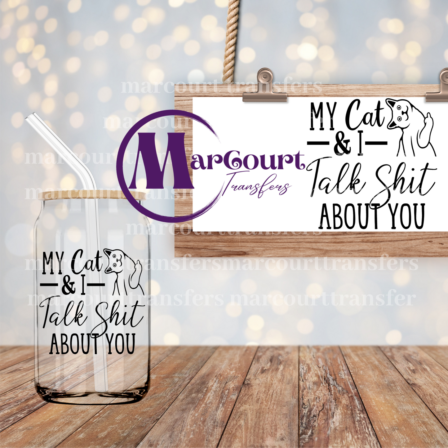 MY CAT AND I TALK SH^T ABOUT YOU-DECAL-UV DTF CUP WRAP