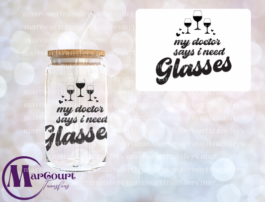 MY DOCTOR SAYS I NEED GLASSES-DECAL-UV DTF CUP WRAP