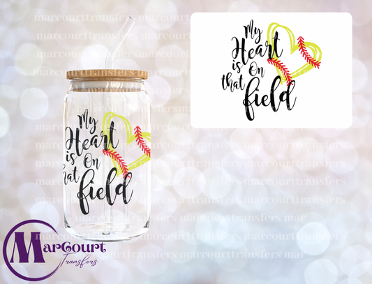 MY HEART IS ON THAT SOFTBALL FIELD-DECAL-UV DTF CUP WRAP
