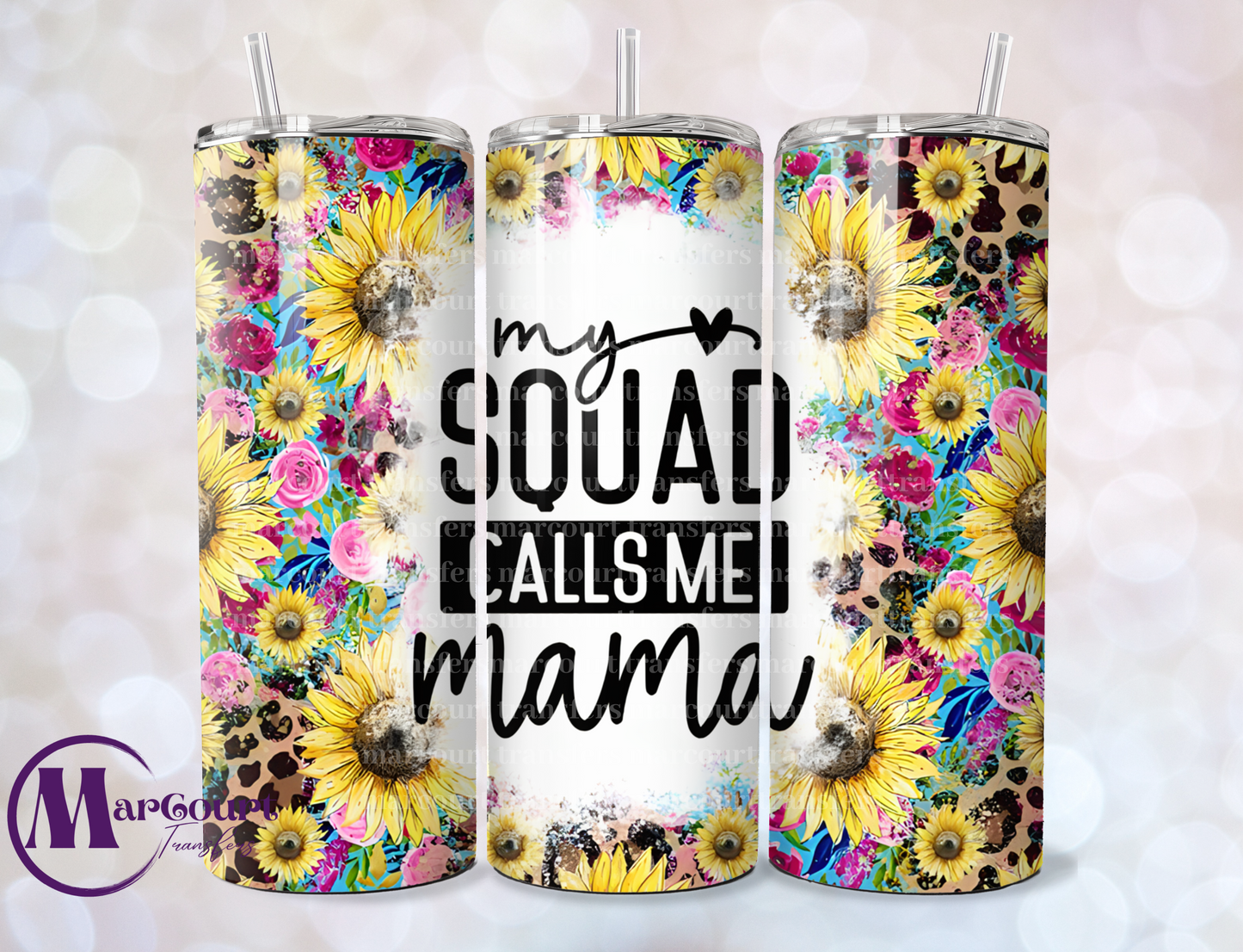 MY SQUAD CALLS ME MAMA-SKINNY TUMBLER TRANSFER