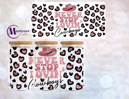 NEVER STOP LOVIN COWBOYS-16 0Z-UV DTF CUP WRAP