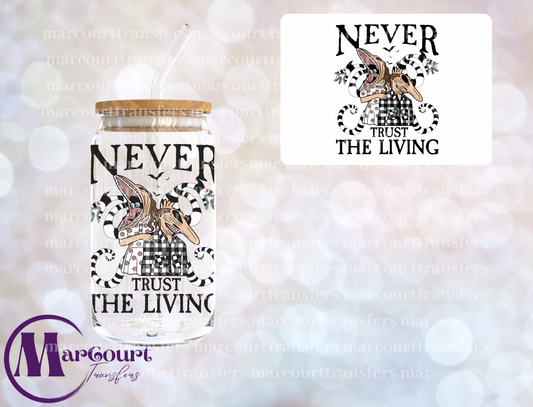 NEVER TRUST THE LIVING-DECAL-UV DTF CUP WRAP