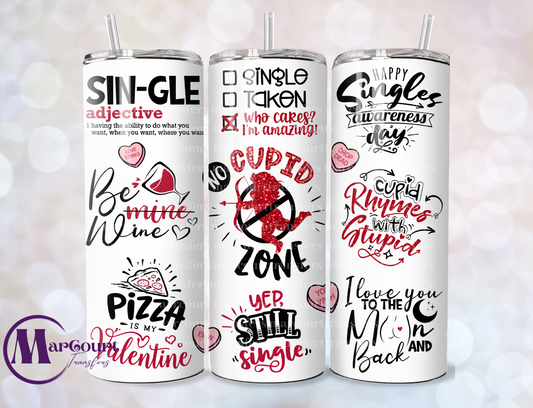 NO CUPID ZONE 2-SKINNY TUMBLER TRANSFER