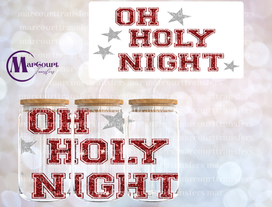 OH HOLY NIGHT FAUX GLITTER-16 0Z-UV DTF CUP WRAP