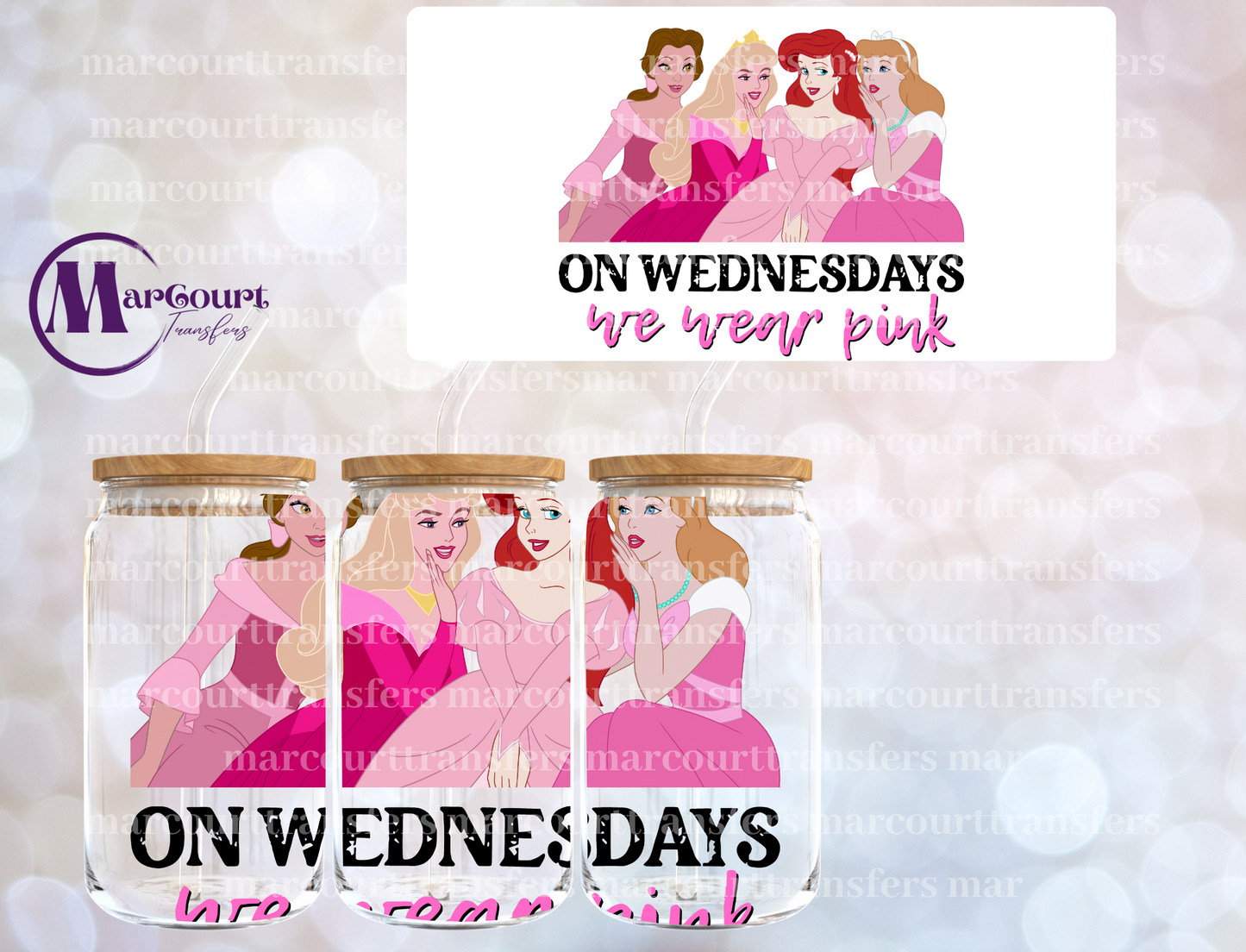 ON WEDNESDAYS WE WEAR PINK PRINCESSES-16 0Z-UV DTF CUP WRAP