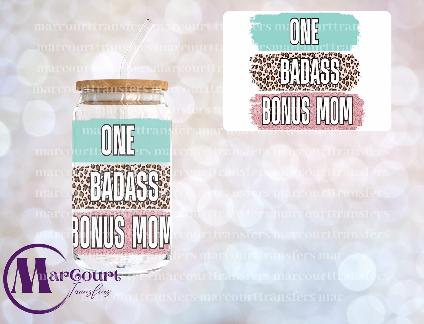 ONE BADASS BONUS MOM-UV DTF CUP WRAP