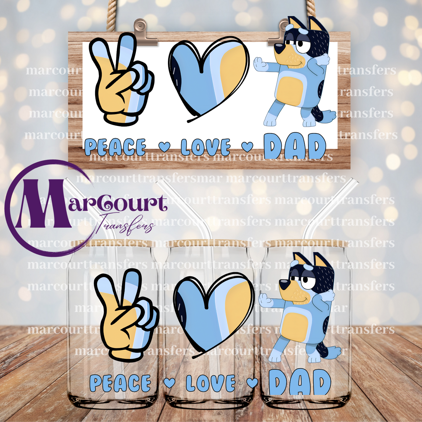 PEACE LOVE DAD BLUEY-16 0Z-UV DTF CUP WRAP