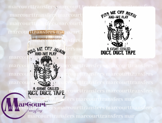 PISS ME OFF AGAIN SKELLY-UV DTF CUP WRAP