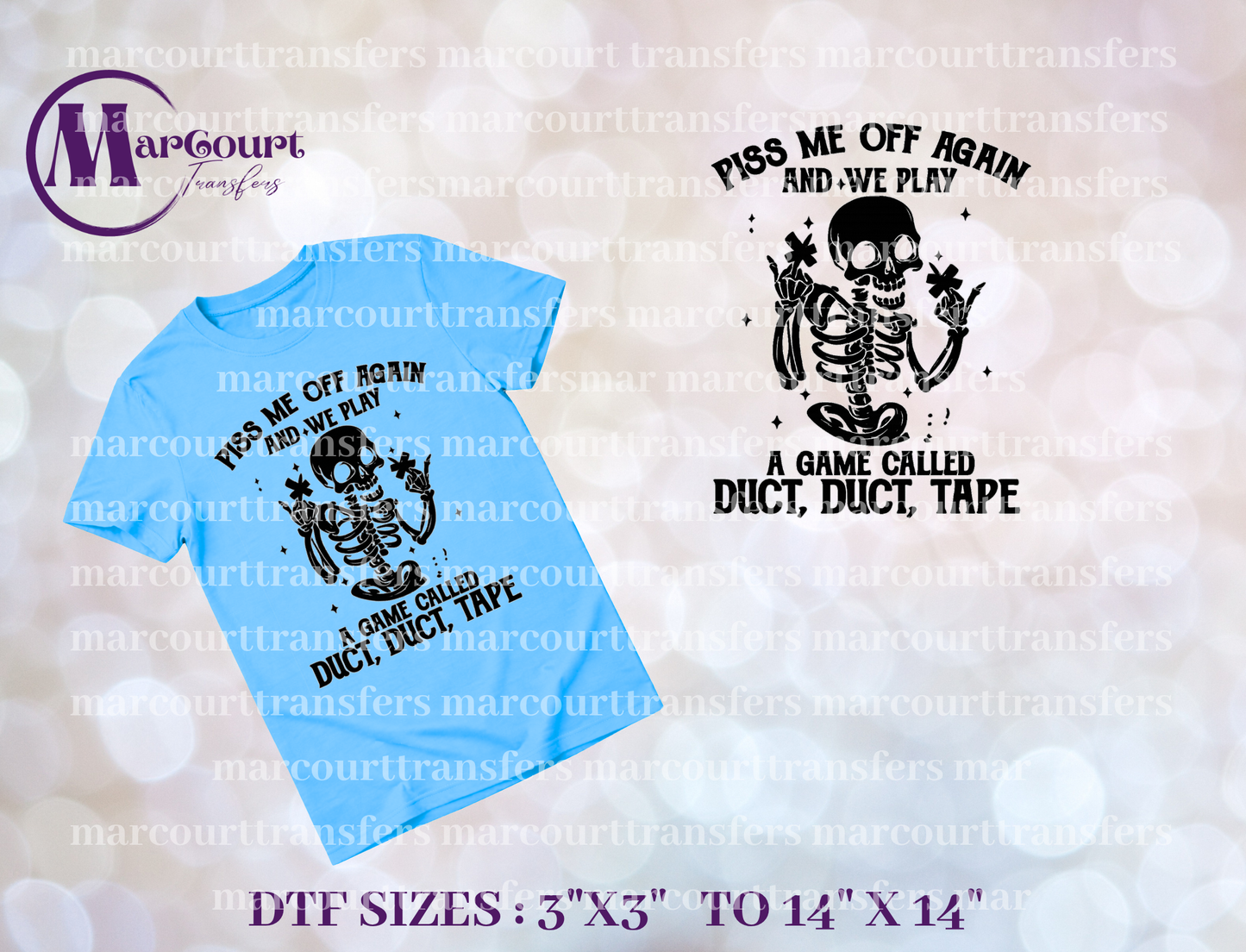 DTF-PISS ME OFF AGAIN SKELLY