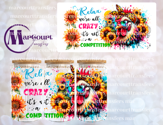 RELAX IT'S NOT A COMPETITION-16 0Z-UV DTF CUP WRAP