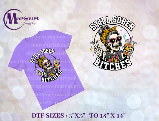 DTF-STILL SOBER BITCHES