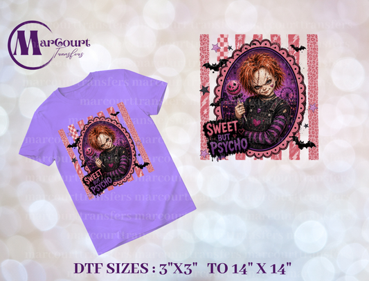 DTF-SWEET BUT PSYCHO CHUCKEE