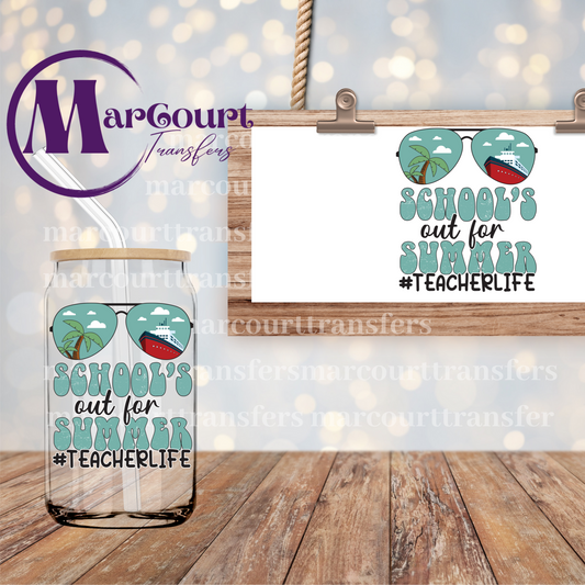 SCHOOLS OUT FOR SUMMER TEACHER LIFE-DECAL-UV DTF CUP WRAP