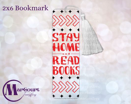 STAY HOME AND READ BOOKS-UV BOOKMARK