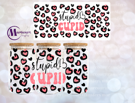 STUPID CUPID-16 0Z-UV DTF CUP WRAP