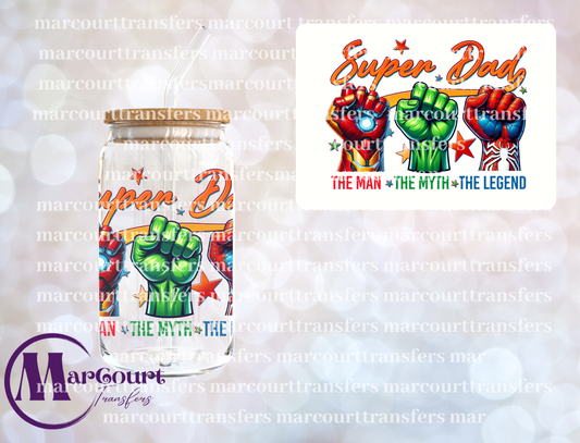 SUPER DAD THE MAN THE MYTH THE LEGEND-UV DTF CUP WRAP