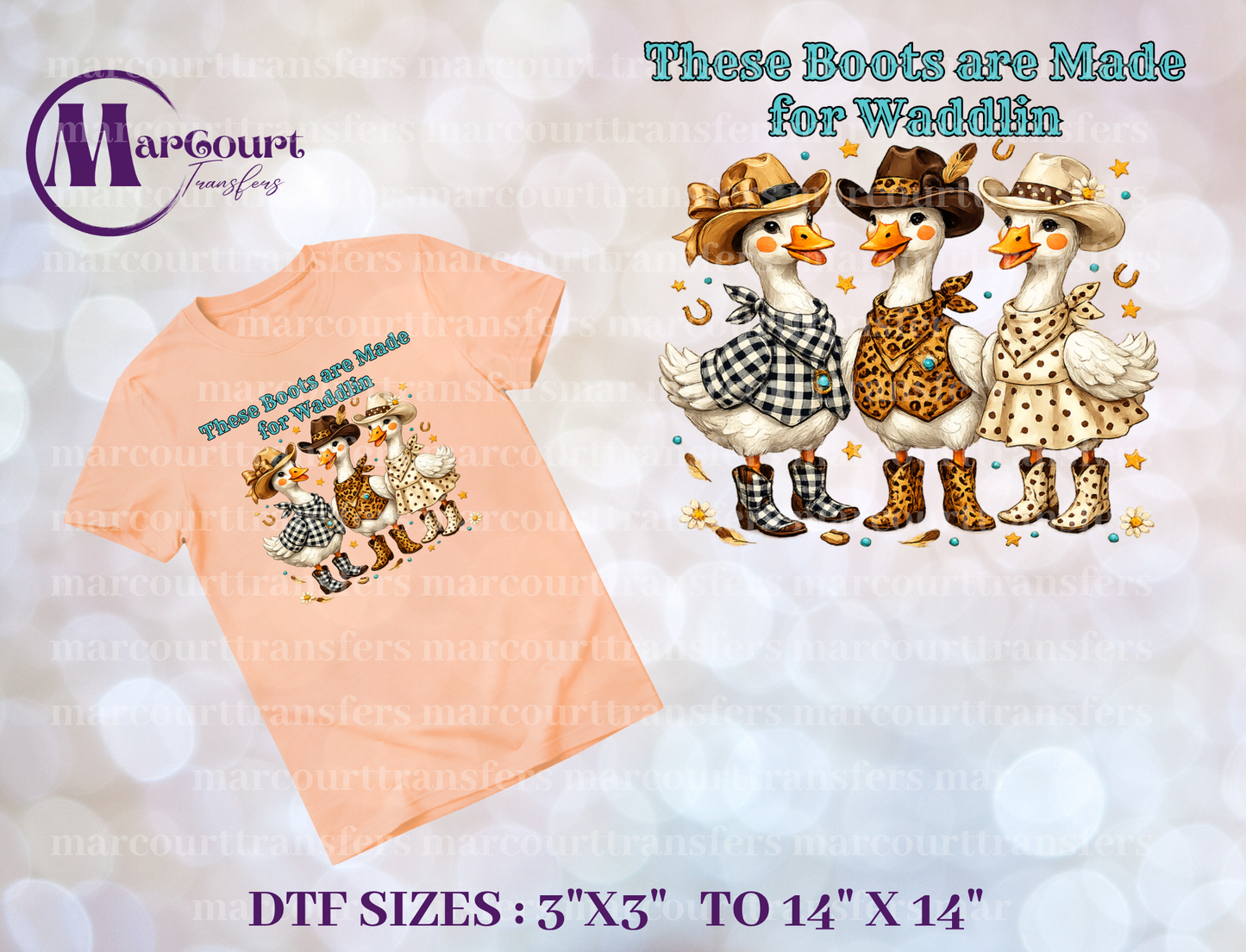 DTF-THESE BOOTS ARE MADE FOR WADDLIN