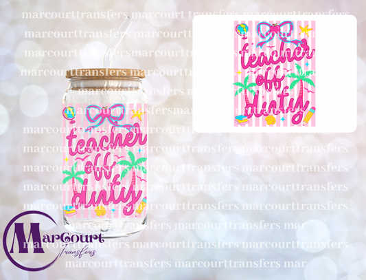 TEACHER OFF DUTY-UV DTF CUP WRAP
