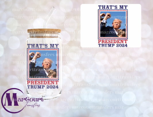 THAT'S MY PRESIDENT 2-DECAL-UV DTF CUP WRAP