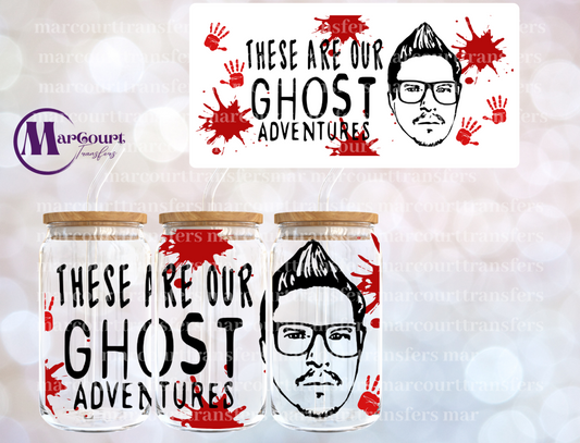 THESE ARE OUR GHOST ADVENTURES 16 0Z-UV DTF CUP WRAP