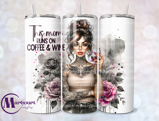 THIS MOM RUNS ON COFFEE AND WINE-SKINNY TUMBLER TRANSFER